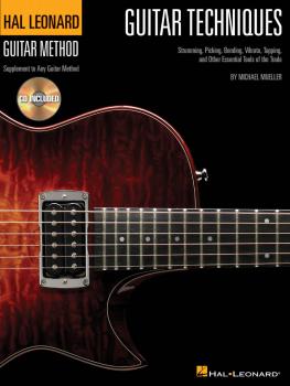 Guitar Techniques: Strumming, Picking, Bending, Vibrato, Tapping, and  (HL-00697389)