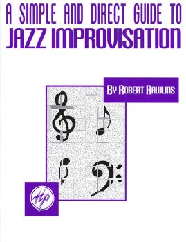 A Simple and Direct Guide to Jazz Improvisation (HL-00841046)