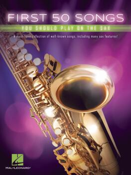 First 50 Songs You Should Play on the Sax (HL-00248845)