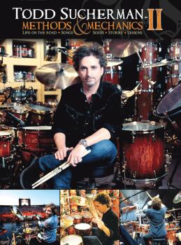Todd Sucherman - Methods & Mechanics II: Life on the Road ? Songs & So (HL-00321249)
