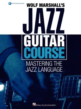 Wolf Marshall's Jazz Guitar Course: Mastering the Jazz Language (HL-00294731)