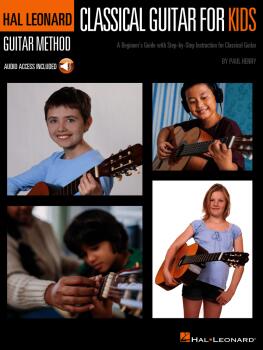 Classical Guitar for Kids: Hal Leonard Guitar Method (HL-00350568)