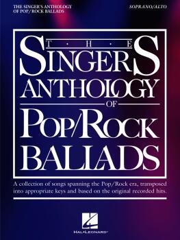 The Singer's Anthology of Pop/Rock Ballads (Soprano/Alto Edition) (HL-00383303)