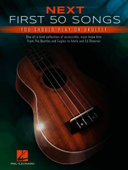 Next First 50 Songs You Should Play on Ukulele (HL-01255559)