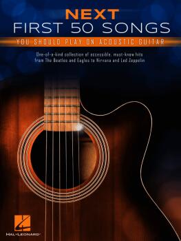 Next First 50 Songs You Should Play on Acoustic Guitar (HL-01255561)
