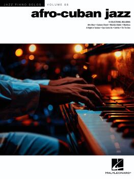 Afro-Cuban Jazz: Jazz Piano Solo Series Volume 68 (HL-01302347)