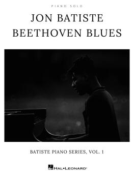 Jon Batiste - Beethoven Blues: Batiste Piano Series, Vol. 1 (HL-01773089)