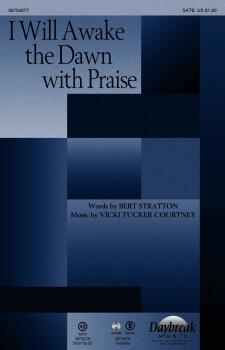 I Will Awake the Dawn with Praise (HL-08754277)