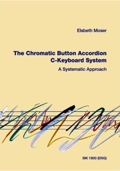 The Chromatic Button Accordion: A Systematic Approach - C-Keyboard Sys (HL-50606901)