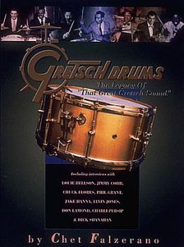 Gretsch Drums: The Legacy of That Great Gretsch Sound (HL-00000176)
