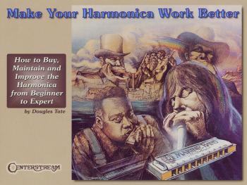 Make Your Harmonica Work Better (HL-00000238)