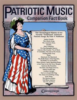 Patriotic Music Companion Fact Book: The Chronological History of Our  (HL-00000290)
