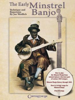 The Early Minstrel Banjo: Technique and Repertoire (HL-00000325)