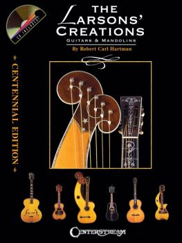 The Larsons' Creations - Centennial Edition (Guitars & Mandolins) (HL-00001042)