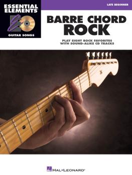 Barre Chord Rock: Essential Elements Guitar Songs Later Beginner (HL-00001137)