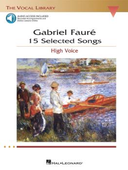 Gabriel Faur: 15 Selected Songs: The Vocal Library - High Voice (HL-00001145)
