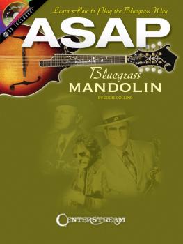 ASAP Bluegrass Mandolin: Learn How to Play the Bluegrass Way (HL-00001219)