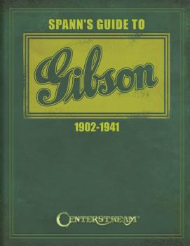Spann's Guide to Gibson 1902-1941 (HL-00001525)