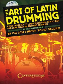 The Art of Latin Drumming: A New Approach to Learn Traditional Afro-Cu (HL-00001579)