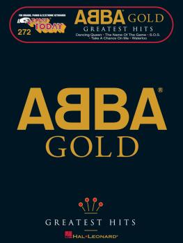 ABBA Gold - Greatest Hits: E-Z Play Today Volume 272 (HL-00101425)