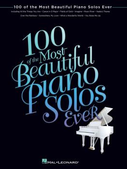 100 of the Most Beautiful Piano Solos Ever (HL-00102787)