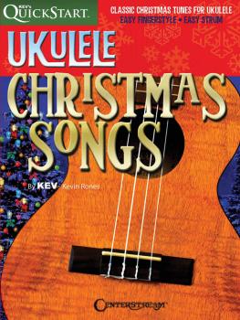Ukulele Christmas Songs (Kev's QuickStart) (HL-00110195)