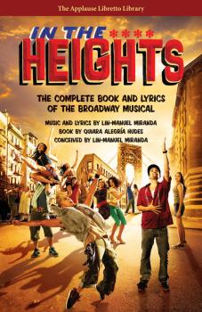 In the Heights: The Complete Book and Lyrics of the Broadway Musical (HL-00110289)