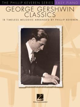 George Gershwin Classics: The Phillip Keveren Series (HL-00110374)