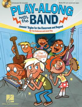 Play-Along with the Band: Jammin' Styles for the Classroom and Beyond (HL-00112997)
