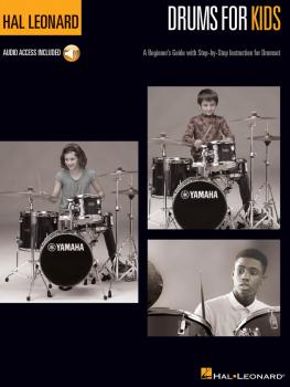 Hal Leonard Drums for Kids: A Beginner's Guide with Step-by-Step Instr (HL-00113420)
