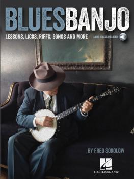 Blues Banjo: Lessons, Licks, Riffs, Songs & More (HL-00116844)