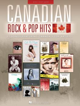 Canadian Rock & Pop Hits: 27 Songs Featuring Canada's Top Artists (HL-00119158)