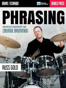 Phrasing: Advanced Rudiments for Creative Drumming (HL-00120209)
