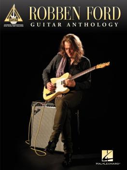 Robben Ford - Guitar Anthology (HL-00120220)