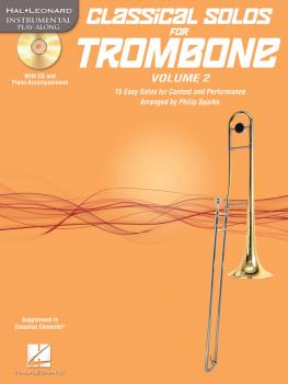 Classical Solos for Trombone, Vol. 2: 15 Easy Solos for Contest and Pe (HL-00121145)