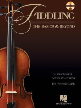 Fiddling - The Basics & Beyond: Instruction for Players of Any Level (HL-00121177)