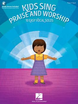 Kids Sing Praise and Worship: Book with companion recordings of Piano  (HL-00121351)