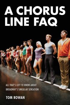 A Chorus Line FAQ: All That's Left to Know About Broadway's Singular S (HL-00124221)
