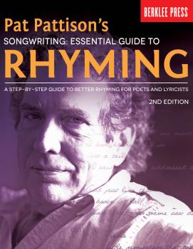 Pat Pattison's Songwriting: Essential Guide to Rhyming - 2nd Edition:  (HL-00124366)