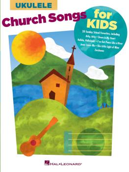 Church Songs for Kids (for Ukulele) (HL-00125423)
