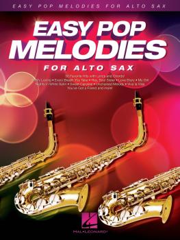 Easy Pop Melodies (for Alto Sax) (HL-00125786)