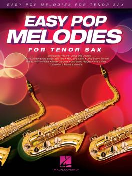 Easy Pop Melodies (for Tenor Sax) (HL-00125787)