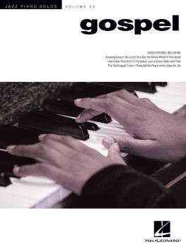 Gospel: Jazz Piano Solos Series Volume 33 (HL-00127079)