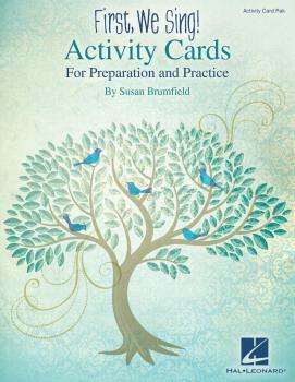 First, We Sing! Activity Cards (For Preparation and Practice) (HL-00127714)