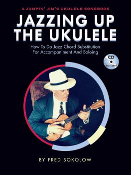 Jazzing Up the Ukulele - How to Do Jazz Chord Substitution for Accompa (HL-00130155)