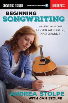 Beginning Songwriting: Writing Your Own Lyrics, Melodies, and Chords (HL-00138503)