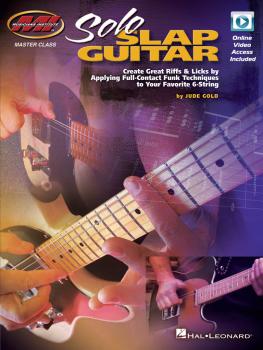 Solo Slap Guitar: Create Great Riffs & Licks by Applying Full-Contact  (HL-00139556)