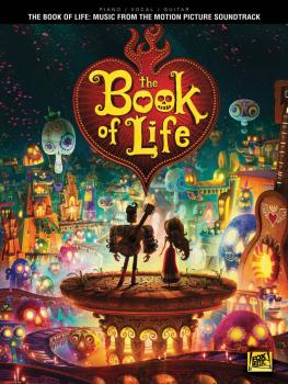 The Book of Life: Music from the Motion Picture Soundtrack (HL-00141022)