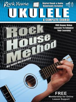 Rock House Ukulele: A Complete Course (Rock House Method) (HL-00142174)