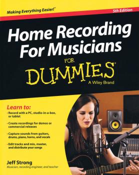 Home Recording for Musicians for Dummies (5th Edition) (HL-00143843)